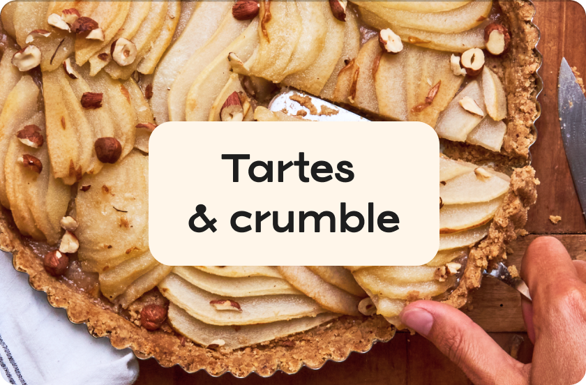 Tartes & crumble